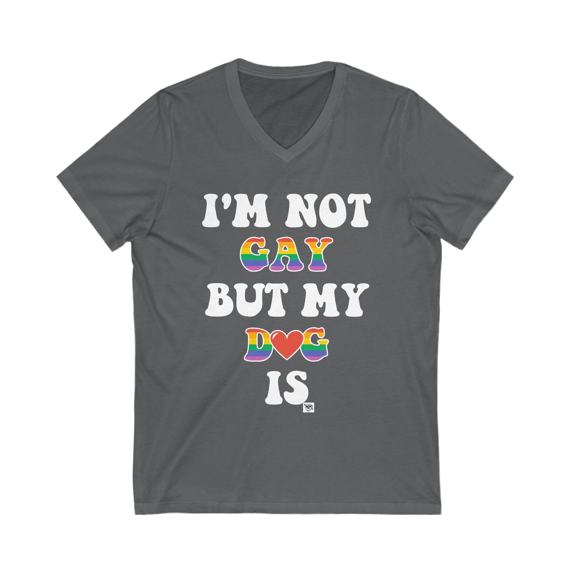 I’m not Gay but M❤️m is. - V-neck
